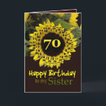 SISTER - 70. Geburtstag mit fröhlicher Sonnenblume Karte<br><div class="desc">Diese fröhliche Sonnenblume mit ihrem Vers der "magischen Blume" ist ein süßer Weg,  Ihrer Schwester einen guten Geburtstag zu wünschen.  Inside text ist anpassbar,  sodass Sie Ihre eigene Stimmung hinzufügen können</div>