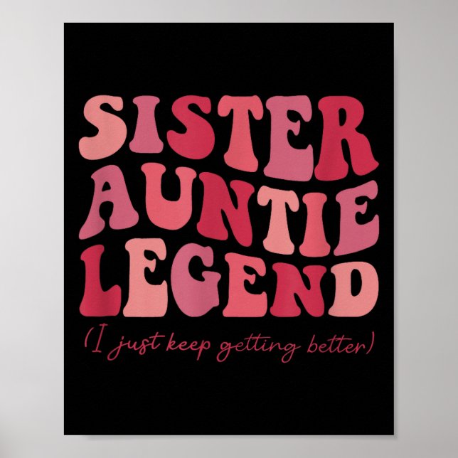 Sister Auntie Legend Groovy Funny Cool Aunties Clu Poster (Vorne)