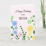 Sister Birthday Card Karte<br><div class="desc">Hübsche BlumenGeburtstagskarte für die Schwester. Diese Karte ist mit Ihrer personalisierten Nachricht und/oder Ihrem Namen anpassbar.</div>