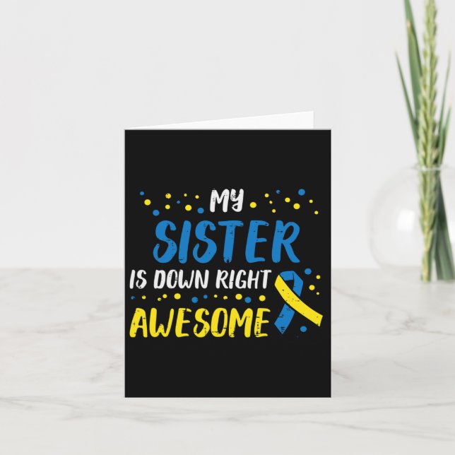 Sister Down Right Phantastisch Down Syndrome Aware Karte (Vorderseite)