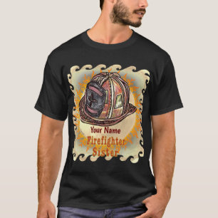 Sister Firefighter-T - Shirt