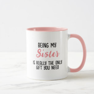Sister Gift von Sister Gift von Brother Tasse