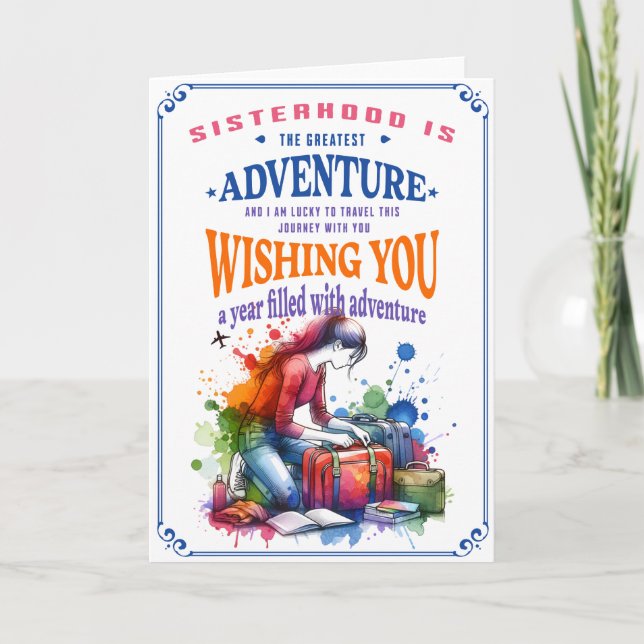 Sister Happy Birthday Card, Adventure erwartet Karte (Vorderseite)