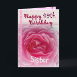 SISTER - Herzlichen Glückwunsch zum 49. Geburtstag Karte<br><div class="desc">Diese Karte mit rosa Rose und Gingham ist ein süßer Weg, um Ihrer Schwester zum Geburtstag zu wünschen! Sie können ihren Namen hinzufügen (es muss nur einmal hinzugefügt werden, es wird dreimal in der Karte erscheinen - vorne, innen und hinten) und ihr Alter hinzufügen, um es zu einer Art von...</div>
