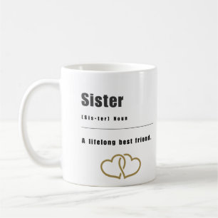 Sister - Lebenslanges bester Freund Kaffeetasse