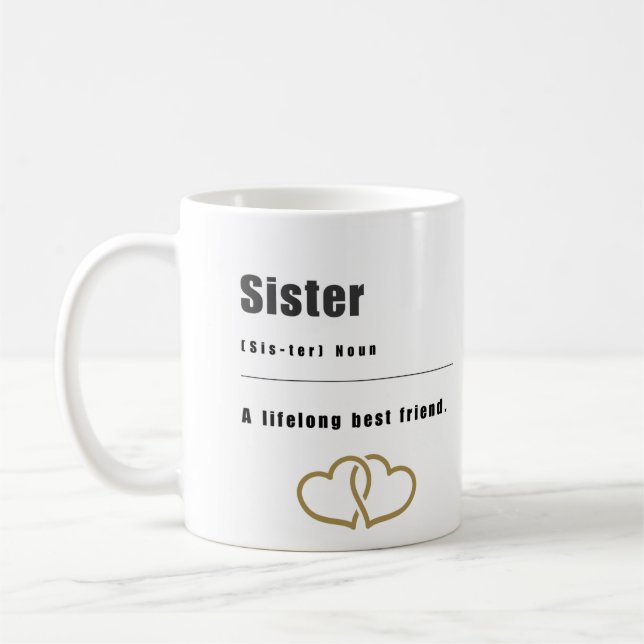 Sister - Lebenslanges bester Freund Kaffeetasse (Links)