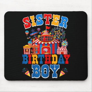Sister of the birthday for boy circus carnival mousepad