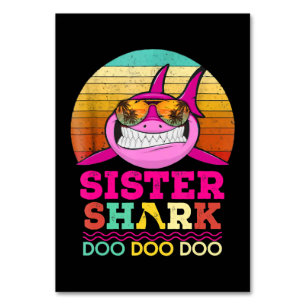 Sister Shark Doo Doo Doo - Crazy Shark GIfts Tischnummer