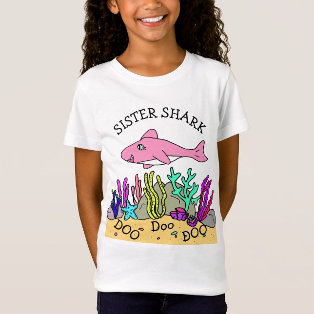 Sister Shark Doo Doo T-Shirt (Vorderseite)