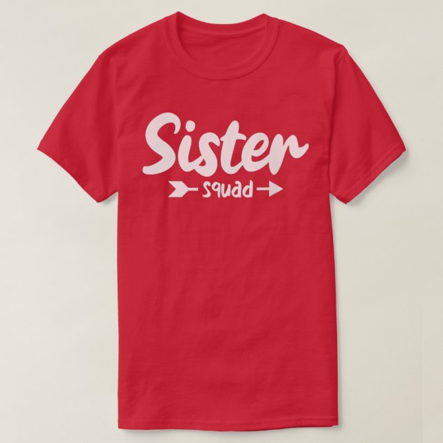 Sister Squad  T-Shirt (Design vorne)
