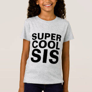SISTER-T - Shirt, SUPER-COOLES SIS T-Shirt