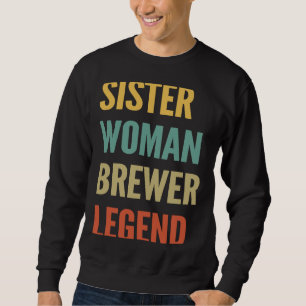 Sister Woman Brewer Legend Sweatshirt