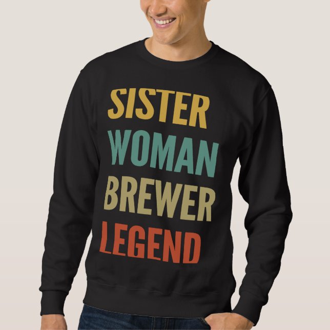 Sister Woman Brewer Legend Sweatshirt (Vorderseite)