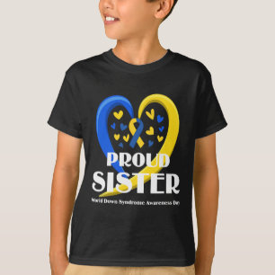 Sister World Down Syndrome Awareness Day Geschenke T-Shirt