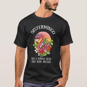 Sistermingo Sister Flamingo Sis Female Schlemmerpa T-Shirt