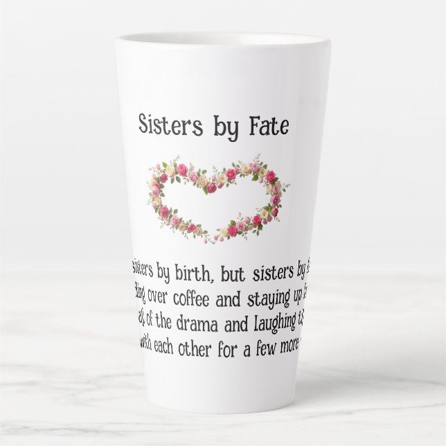 Sisters by Fate Best Friends Coffee/Latte Tasse (Vorderseite)
