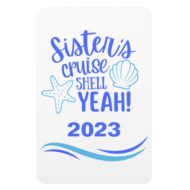 Sisters Cruise Muschel Yeah Stateroom Magnet (Vertikal)