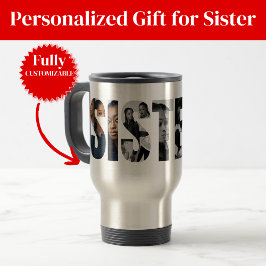 Sisters Photo Collage Travel Mug Gift Reisebecher