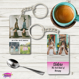 Sisters Photo Collage with Names, Best Therapy Schlüsselanhänger