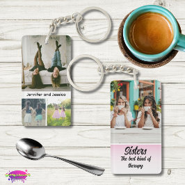 Sisters Photo Collage with Names, Best Therapy Schlüsselanhänger