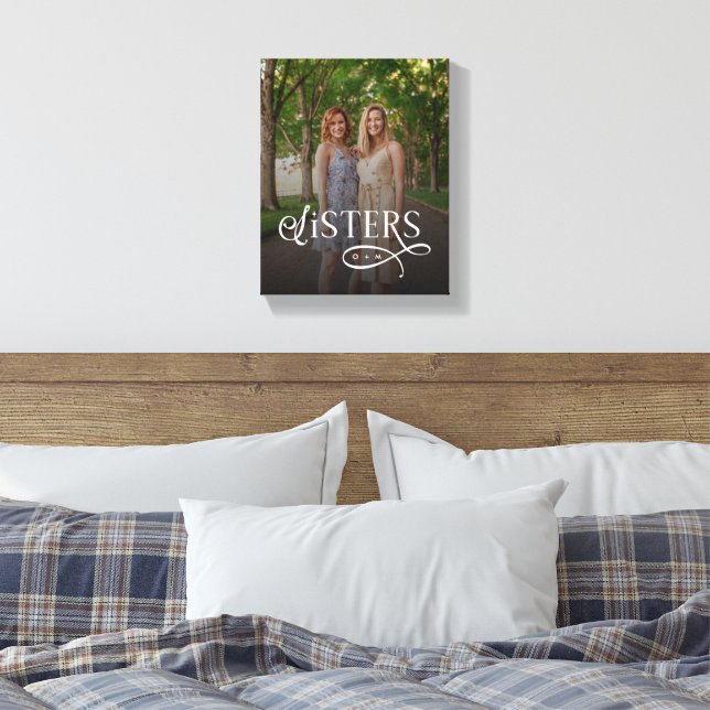 Sisters Photo Personalized Monogram Leinwanddruck (Insitu (Schlafzimmer))
