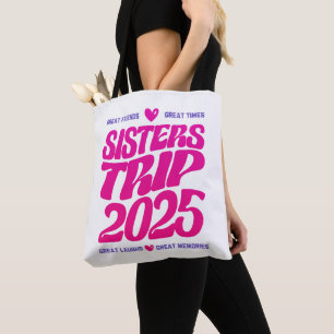Sisters Trip 2025 Vacation Vibe Matching Liebe