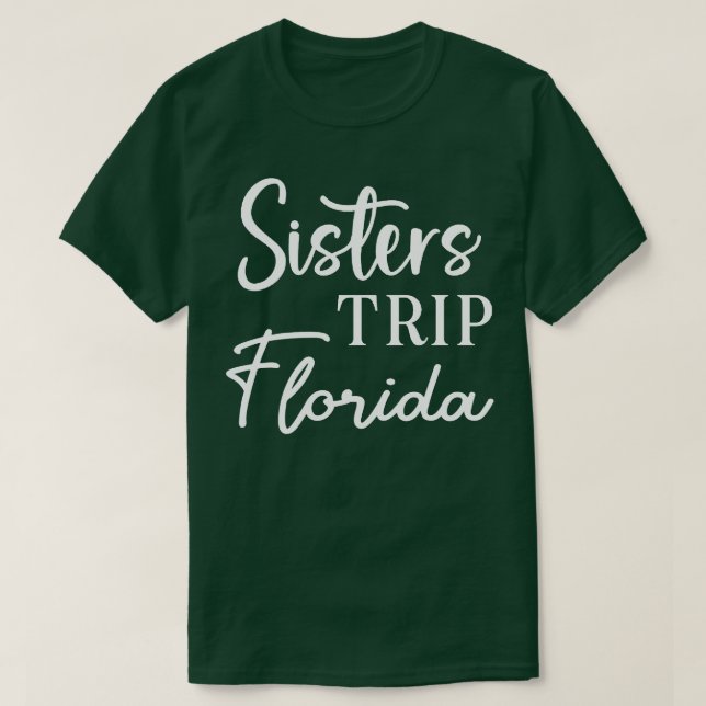 Sisters Trip Florida T-Shirt (Design vorne)