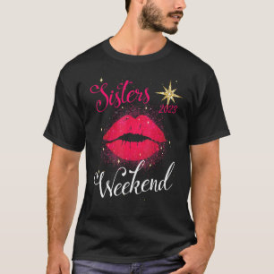 Sisters Weekend 2023 Vacation Girls Tour T-Shirt