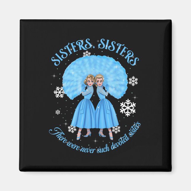 Sisters White Christmas Movie 1954 Xmas Snow Holid Magnet (Vorne)