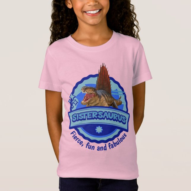 Sistersaurus: Fierce, Spaß und fabelhaft Funny T-Shirt (Vorderseite)