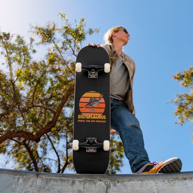 Sistersaurus: Fierce, Spaß und fabelhaft Skateboard (Außen 1)