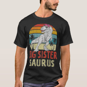 Sistersaurus Rex Dinosaur Big Sister Saurus Famili T-Shirt