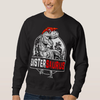 Sistersaurus Rex Dinosaur Sister Saurus Family Mat Sweatshirt