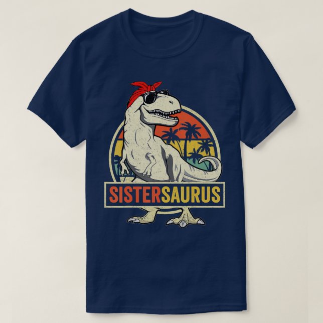 Sistersaurus T Rex Dinosaur Sister Saurus Family m T-Shirt (Design vorne)