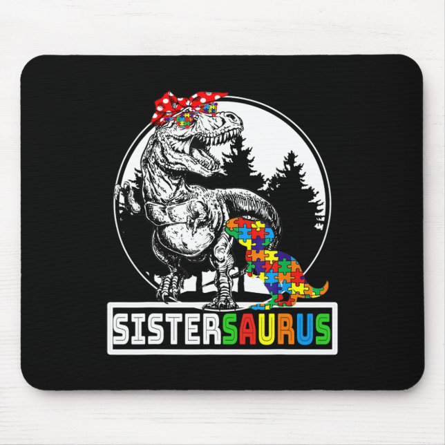 Sistersaurus T Rex Dinosaurier Sister Saurus Autis Mousepad (Vorne)