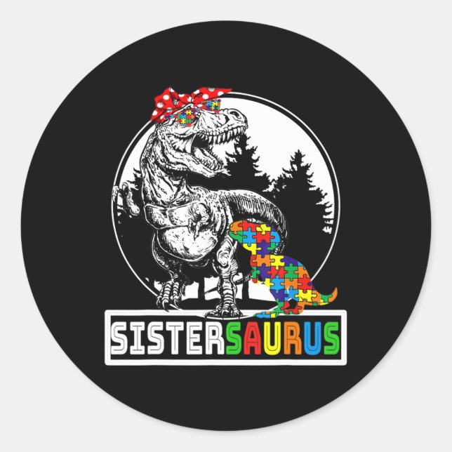Sistersaurus T Rex Dinosaurier Sister Saurus Autis Runder Aufkleber (Vorderseite)