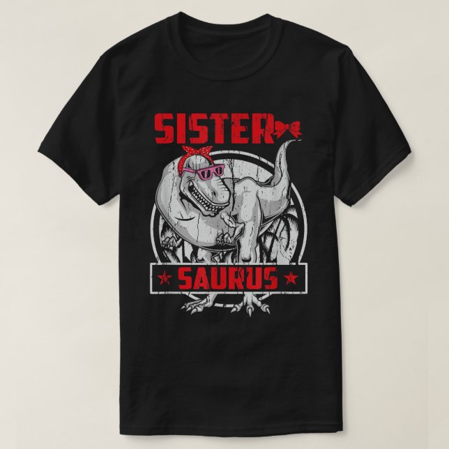 Sistersaurus TRe Dinosaur Sister  T-Shirt (Design vorne)