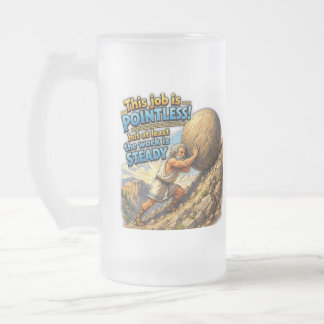 Sisyphe sinnloser Job fragwürdiges Zitat Mythos Mattglas Bierglas