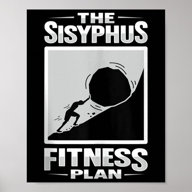 Sisyphus Philosophie Design für eine Philosophie S Poster (Vorne)