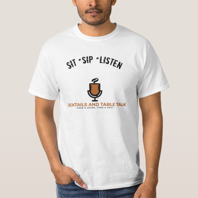 Sit Sip Listen T-Shirt (Vorderseite)