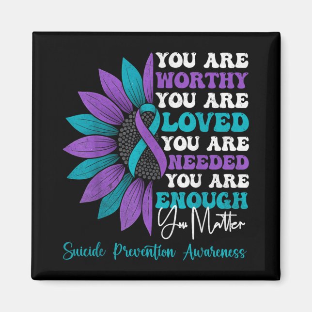 Sitive Motivational Suprt Suicide Prevention Aware Magnet (Vorne)