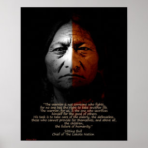 Sitting Bull Warrior quote. Poster