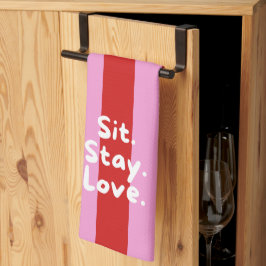 'Sitz. Bleib. Liebe.' Fette rote und rosa moderne Geschirrtuch