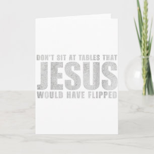Sitzen Sie nicht an Tischen, die Jesus umgeworfen Karte