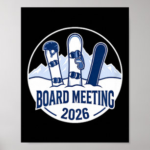 Sitzungsvorstand 2026 Lustiges Snowboarden Winter Poster