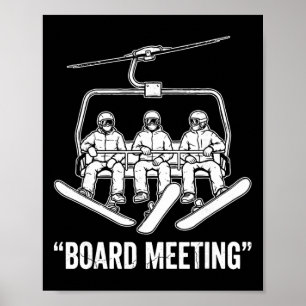 Sitzungsvorstand T, Snowboard Skifahren Winterspor Poster