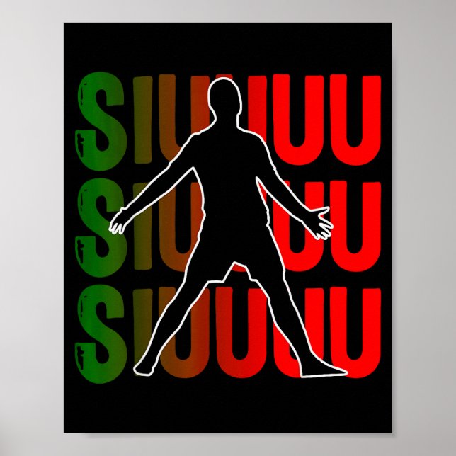 Siuuu Funny Soccer Football Boys Men Women Soccer  Poster (Vorne)