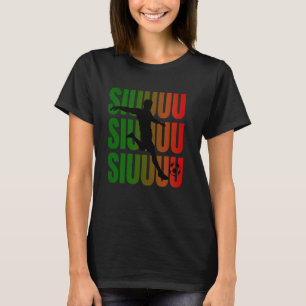 Siuuu Lustiger Fußball Jungen Männer Frauen Fußbal T-Shirt