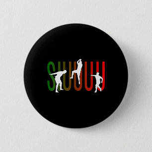 Siuuuu Lustiges Fußball-Geschenk für Männer Jungen Button