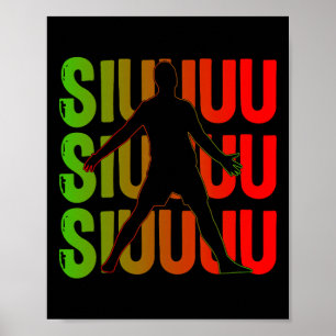 Siuuuu Lustiges Fußballgeschenk für Fußballfans Poster